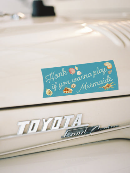 Honk if you wanna play mermaid Bumper Sticker, Gen Z Bumper Stickers, Funny Bumper Sticker, Gen Z Gifts, beach vibes Sticker, Summer